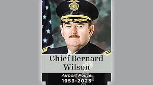 In Memoriam: Bernard Wilson, Retired Chief of the LA Airport Police Dept.