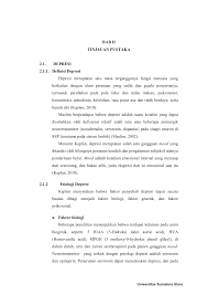 Apa saja faktor yang bisa menyebabkan seseorang mengalami depresi? Bab Ii Tinjauan Pustaka 2 1 Depresi 2 1 1 Definisi Depresi