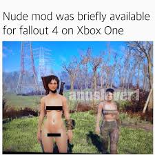 Seriously every time i go to look for mods i have to be bombarded with yet another. Nude Mod Was Briefly Available For Fallout 4 On Xbox One