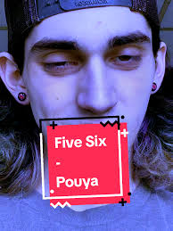 Five Six Pouya Lyrics