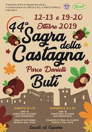 Grazie alla sagra della castagna, che si tiene ogni anno l'ultima settimana di ottobre al borgo castello, si è riscoperto l'uso della castagna in cucina: Sagra Della Castagna Buti