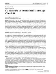 Be myself was written by daniel seavey, based on bandmate jack avery's experiences with anxiety earlier in 2020, as well as his own. Pdf Me Myself And I Self Fetishisation In The Age Of The Selfie