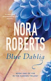 Blue Dahlia by Nora Roberts | Shakespeare & Company