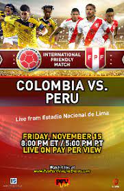 Diez años de una ruptura advertida. Vod Replay Colombia Vs Peru Fri November 15th Soccer Game Cleeng