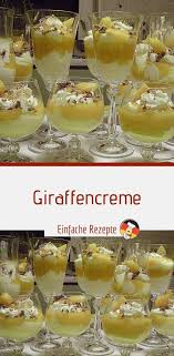Giraffencreme Sprainnews In 2020 Nachtisch Rezepte Dessert Rezepte Einfach Giraffen Creme