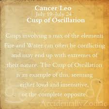 What this means, is this human being cancer with some impact that comes from leo sign, or they slowly fall in love and do not like being rushed into anything, but they can do it at times. 104 Best Images About Astrology Cusps On Pinterest Leo Cute766