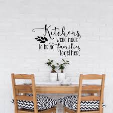 Check spelling or type a new query. Family Interior Wall Decal Kitchen Quotes Kitchens Were Made To Bring Families Together Vinyl Wall Stickers Waterproof Diysyy756 Vinyl Wall Stickers Kitchen Quoteswall Sticker Aliexpress