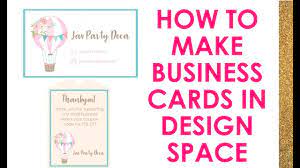 Create your own labels, cards, decals and more. How To Make Business Cards On Design Space Professional Cute Super Easy Youtube
