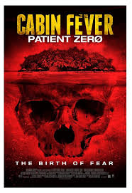 Maybe you would like to learn more about one of these? Cabin Fever Patient Zero 2014