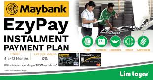 Complete the checkout using a maybank or. Maybank Ezpay Instalment Plan Lim Tayar