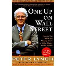 One Up On Wall Street How To Use What You Already Know To Make Money In The Market Wall Street Investing Books Company Financials