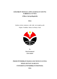Perlu diketahui orang sunda dahulu (kuno) terkenal dengan istilah leuenyeupan hirup, artinya pintar memaknai sebuah kehidupan. Penggunaan Peribahasa Sunda Sebagai Sumber Kearifan Lokal Di Kecamatan Luragung