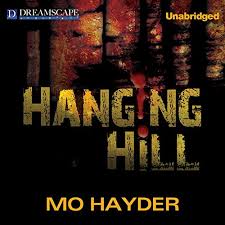 She authored more than ten novels under her pseudonym mo hayder and one under theo clare. Mo Hayder Audio Books Best Sellers Author Bio Audible Com
