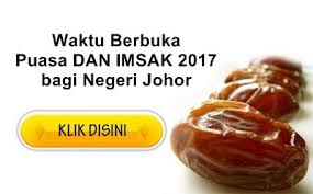 Download waktu berbuka puasa 2017 apk 1.0 for android. Waktu Berbuka Puasa Dan Imsak 2017 Bagi Negeri Johor Malaysian Trending