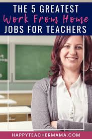 Did You Know That There Are Tons Of Work From Home Jobs For Teachers Unfortunately Figuring Out How To Be Ma Jobs For Teachers Work From Home Jobs Home Jobs