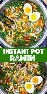 Instant Pot Ramen Recipe Instant Pot Soup Recipes Instant Pot Dinner Recipes Healthy Instant Pot Recipes