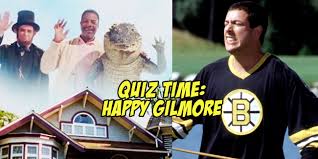 Happy gilmore movie funny movie sounds adam sandler adam sandler audio clips. If You Pass This Happy Gilmore Quiz You Definitely Grew Up In The 90s