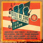 Still We Sing; A Concert for our Times