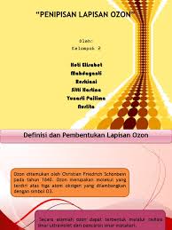 Ozon dijumpai oleh christian friedrich schonbein pada tahun 1840. Lapisan Ozon