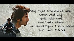 Arijit Singh Tujhe Kitna Chahne Lage Hum Full Song Lyrics Mithoon Kabir Singh Shahid Kiara Youtube तुझे कितना चाहने लगे फिल्म: arijit singh tujhe kitna chahne lage hum full song lyrics mithoon kabir singh shahid kiara