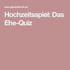 Hochzeitsspiel Das Ehe Quiz Hochzeit Spiele Hochzeitsspiele Hochzeit