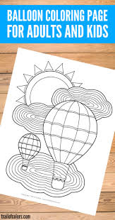 An adult coloring book with fun easy and relaxing coloring pages hot air balloon inspired scenes 52. Balloon Coloring Page For Adults And Kids Trail Of Colors