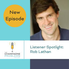 Episodes — Champagne Problems Podcast
