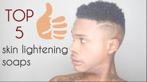 The Top 5 Skin Lightening Soaps Nakedra Lighter Method