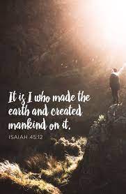 When God Says He Created Heaven And Earth He Really Did It What A Beautiful Creation It Is Happy Sunday Quotes Love Nature Quotes Creation Quotes