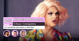 Welcome to the official ig of rupaul's #dragrace! Rupaul S Drag Race Season 13 Episode 2 Recap