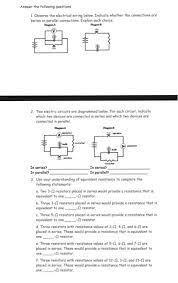 Do circuit breakers in loose or deteriorating electrical connections, such as the wiring junctions in switches. Solved Answer The Following Questions 1 Observe The Elec Chegg Com