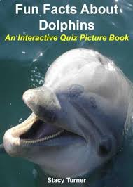 Apr 03, 2020 · history is evergreen with knowledge and quiz questions and answers. Fun Facts About Dolphins An Interactive Quiz Picture Book By Stacy Turner