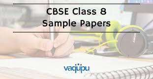 Cbse Class 8 Sample Papers Download Papers Of All Subjects 2017 18