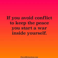 If You Can Keep Your Head When All About You Meaning In Hindi If You Avoid Conflict To Keep The Peace You Start A War Inside Yourself Inspirational Quotes Words Of Wisdom Quotes To Live By