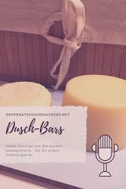 Dusch Bars Desperate Househackers Seife Selber Machen Rezept Duschgel Selber Machen Kosmetik Selber Machen Rezepte