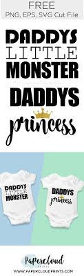 Daddys Little Monster And Daddys Princes Free Svg Png And Eps Download Plotten Schablonen Idee