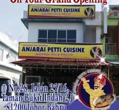 Price for 2 pax/night starting from: Anjarai Petti Cuisine Johor Bahru Restaurant Reviews Photos Phone Number Tripadvisor