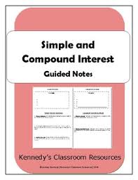 These Notes In The Style Of A Graphic Organizer Can Be Used To Introduce Simple And Compound Interest Students Consumer Math Guided Notes Compound Interest