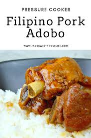 This Fall Of The Bone Pressure Cooker Filipino Pork Adobo Is To Die For Try My Families Recipe And Taste W Pressure Cooker Pork Pork Adobo Filipino Pork Adobo