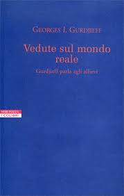 Download as pdf, txt or read online from scribd. Vedute Sul Mondo Reale Libro Di Georges I Gurdjieff