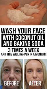 Wash Your Face With Coconut Oil And Baking Soda 3 Times A Week And This Will Happen In A M Baking Soda Face Wash Baking Soda Coconut Oil Coconut Oil Skin Care