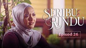 Download seribu rindu | episod 26. Seribu Rindu Episod 26 Youtube