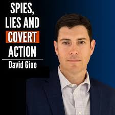 18 David Gioe: CIA Officer on...
