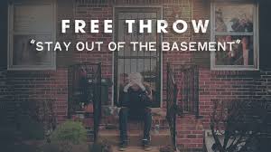 1 cast 2 blurb 3 plot 4 differences from the book 5 home media 6 trivia 6.1 references in other. Free Throw Stay Out Of The Basement Lyrics Genius Lyrics