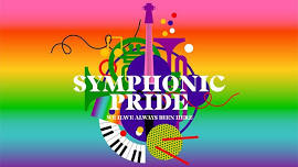 Symphonic Pride: We Have Always Been Here