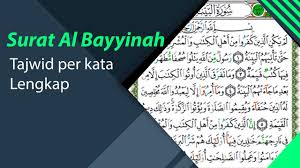 Tetapi, tahukah anda apa yang dimaksud dari tajwid ? Tajwid Surat Al Bayyinah Piqsel Studio