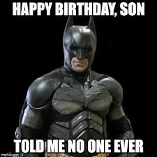 Batman Son Birthday Meme