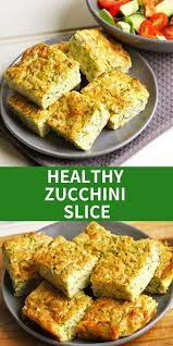 This Healthy Zucchini Slice Is Perfect For Meal Prep Quick And Simple To Whip Up And Absolutely Delici Healthy Zucchini Healthy Zucchini Slice Slices Recipes