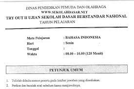 May 12, 2020 · cuplikan contoh soal pat bahasa indonesia kelas x sma kurikulum 2013 revisi pdf versi soal hots:. Soal Try Out Ii Usbn Sd Bahasa Indonesia Dan Kunci Jawabannya Sekolahdasar Net