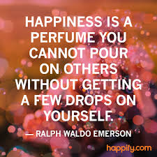 Make Others Happy Make Yourself Happier Happy Quotes Quotes About Everything Are You Happy